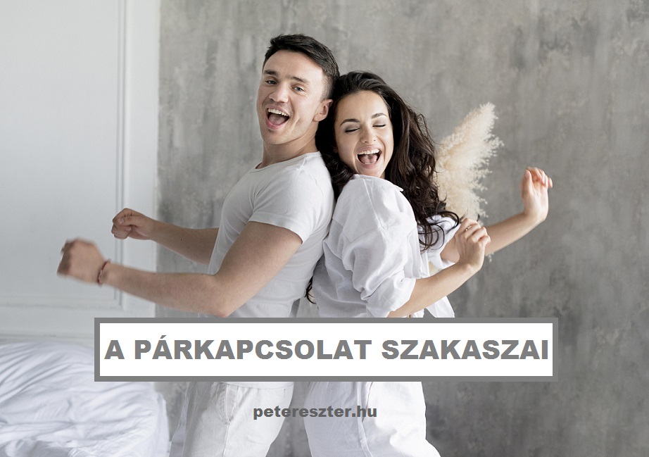 párkapcsolat szakaszai